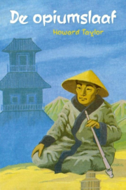 Taylor, Howard-De opiumslaaf (nieuw)