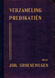 Groenewegen, Joh.-Verzameling predikatién