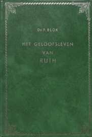 Blok, Ds. P.-Het geloofsleven van Ruth