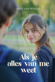 Winkel, Joke van-Als je alles van me weet (nieuw)