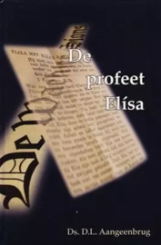 Aangeenbrug, Ds. D.L.-De profeet Elisa