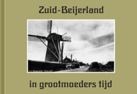 Andeweg-van Brakel, N.W.-Zuid-Beijerland in grootmoeders tijd