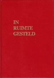 Harinck, Ds. C. (e.a.)-In ruimte gesteld