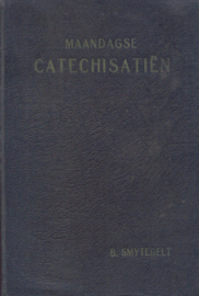 Smytegelt, Bernardus-Maandagse Catechisatien