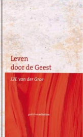 Leurdijk, G.H.-Leven door de Geest (nieuw)