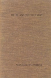 Hellenbroek, Abraham-De beloofde Messias
