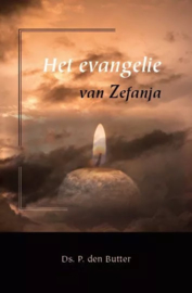 Butter, Ds. P. den-Het evangelie van Zefanja (nieuw)