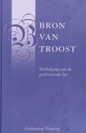 Voetius, Gisbertus-Bron van Troost (nieuw)