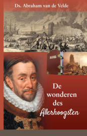 Velde, Abraham van de-De Wonderen des Allerhoogsten