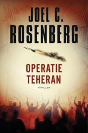 Rosenberg, Joel C.-Operatie Teheran