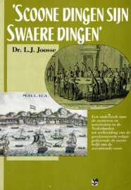 Joosse, Dr. L.J.-Scoone dingen sijn Swaere dingen