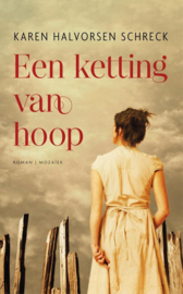 Halvorsen Schrek, Karen-Een ketting van hoop (nieuw)