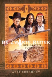 Burghout, Adri-De Zwarte Ruiter-Het laatste vuurgevecht (deel 5) (nieuw)