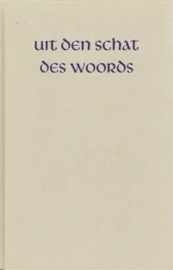 Haaren, ds. J. van (e.a.)-Uit den Schat des Woords, 44e jaargang-1993