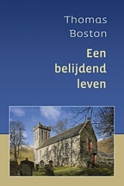 Boston, Thomas-Een belijdend leven (nieuw)