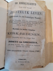 Lodensteyn, Jodocus van-De Heerlykheid van een waar Christelijk Leven