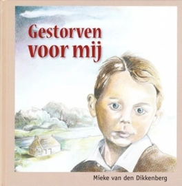 Dikkenberg, Mieke van den-Gestorven voor mij (nieuw)