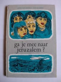 Van Mierlo van Kuipers, Joke-Ga je mee naar Jeruzalem?