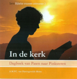 Hartingsveldt-Moree, A.M.P.C.-In de kerk-Dagboek van Pasen naar Pinksteren (nieuw)
