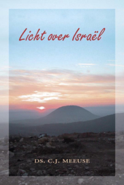 Meeuse, Ds. C.J.-Licht over Israël