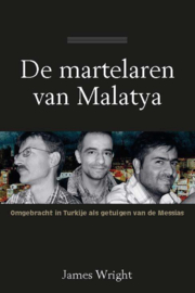 Wright, James-De martelaren van Malatya (nieuw)