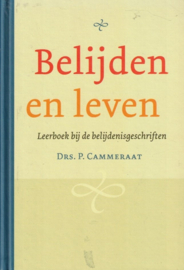 Cammeraat, Drs. P.-Belijden en leven