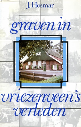 Hosmar, J.-Graven in Vriezenveen's verleden