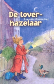 Donkersteeg, Jeanette-De toverhazelaar