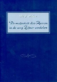 Mallan, Ds. F.-De majesteit des Heeren in de weg Zijner oordelen
