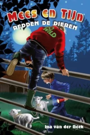 Beek, Ina van der-Mees en Tijn redden de dieren (nieuw)
