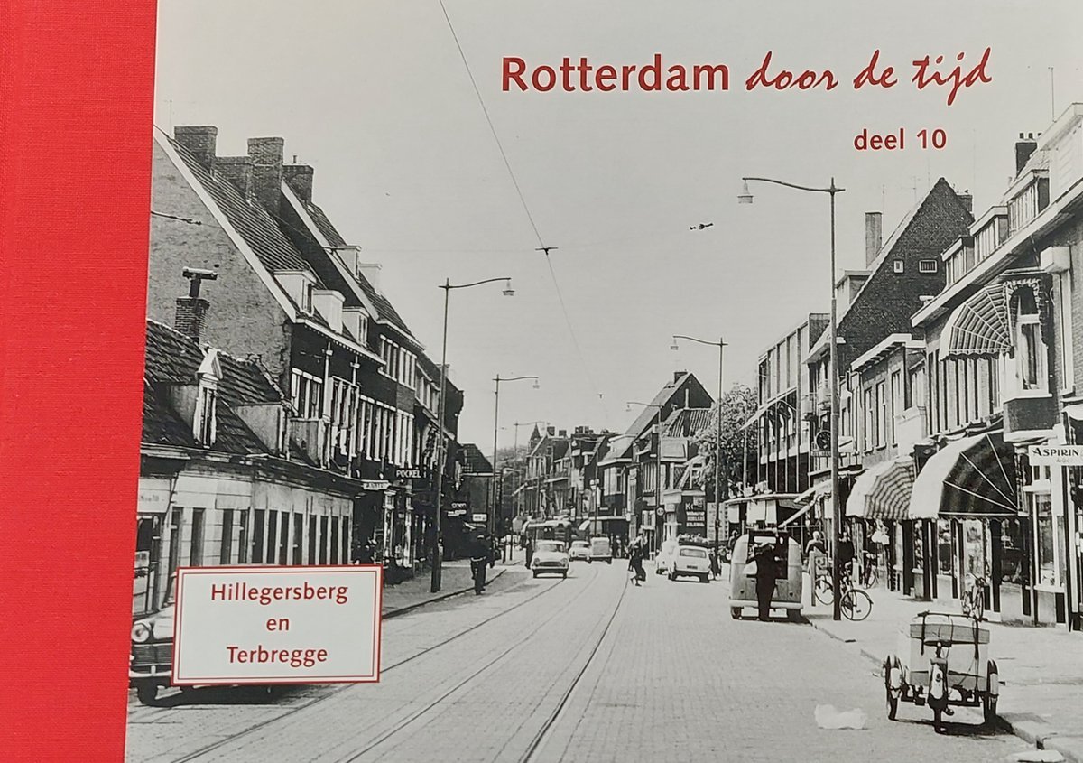 Voet, H.A. en Klaassen, H.J.S.-Rotterdam door de tijd (deel 10)