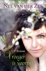 Zee, Nel van der-Vroeger is voorbij