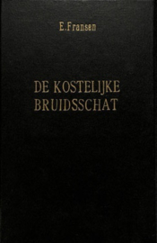 Fransen, Ds. E.-De kostelijke Bruidsschat