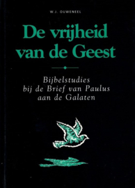 Ouweneel, Dr. Willem J.-De vrijheid van de Geest