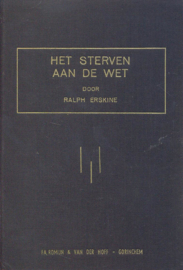 Erskine, Ralph-Het sterven aan de Wet