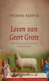 Kempis, Thomas à-Leven van Geert Grote (nieuw)