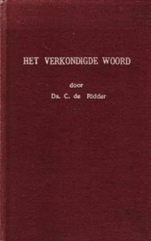 Ridder, Ds. C. de-Het verkondigde Woord