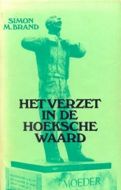 Brand, Simon M.-Het verzet in de Hoeksche Waard