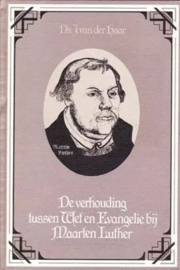 Haar, Ds. J. van der-De verhouding tussen Wet en Evangelie bij Maarten Luther