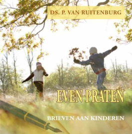 Ruitenburg, Ds. P. van-Even praten