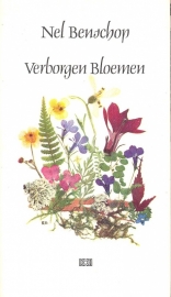 Benschop, Nel-Verborgen bloemen