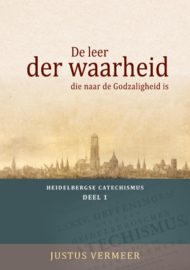 Vermeer, Mr. Justus-De leer der waarheid die naar de Godzaligheid is (nieuw)