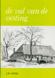 Ooms, W.J.-De val van de vesting
