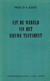 Sizoo, Prof. Dr. A.-Uit de wereld van het Nieuwe Testament