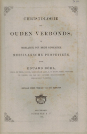 Bohl, Dr. E.-Christologie des Ouden Verbonds