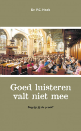 Hoek, Dr. P.C.-Goed luisteren valt niet mee (nieuw)