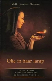 Karels-Meeuse, M.H.-Olie in haar lamp