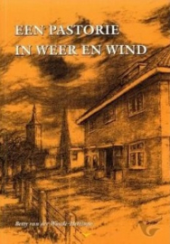 Woude Hettinga, Betty van der-Een pastorie in weer en wind (nieuw)