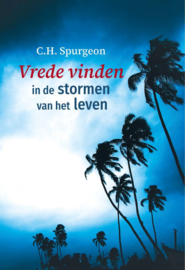 Spurgeon, C.H.-Vrede vinden in de stormen van het leven (nieuw)