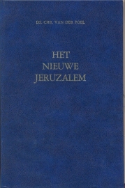 Poel, Ds. Chr. van der-Het nieuwe Jeruzalem